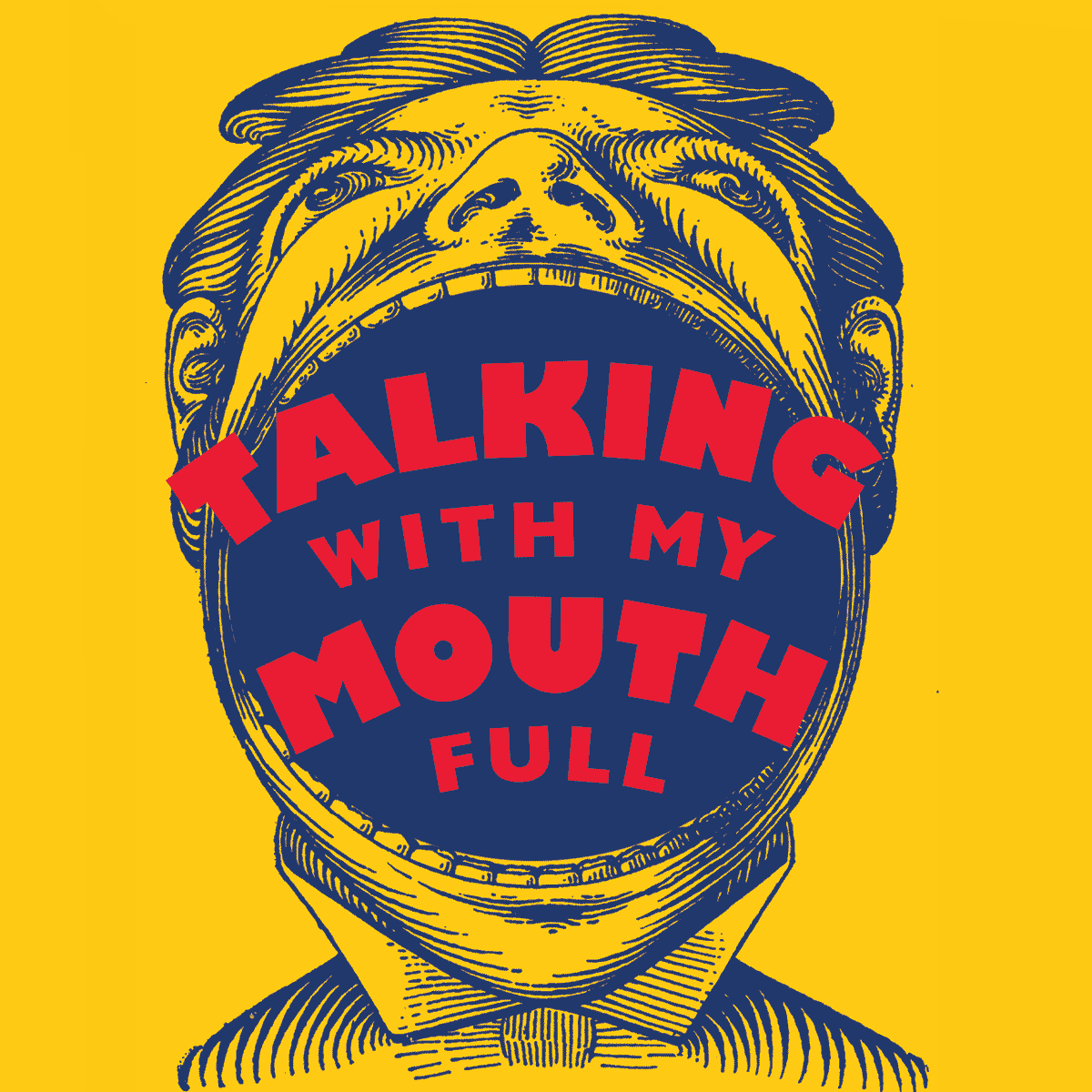 The Talking With My Mouth Full logo.