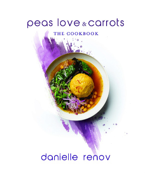 Peas, Love & Carrots Cookbook