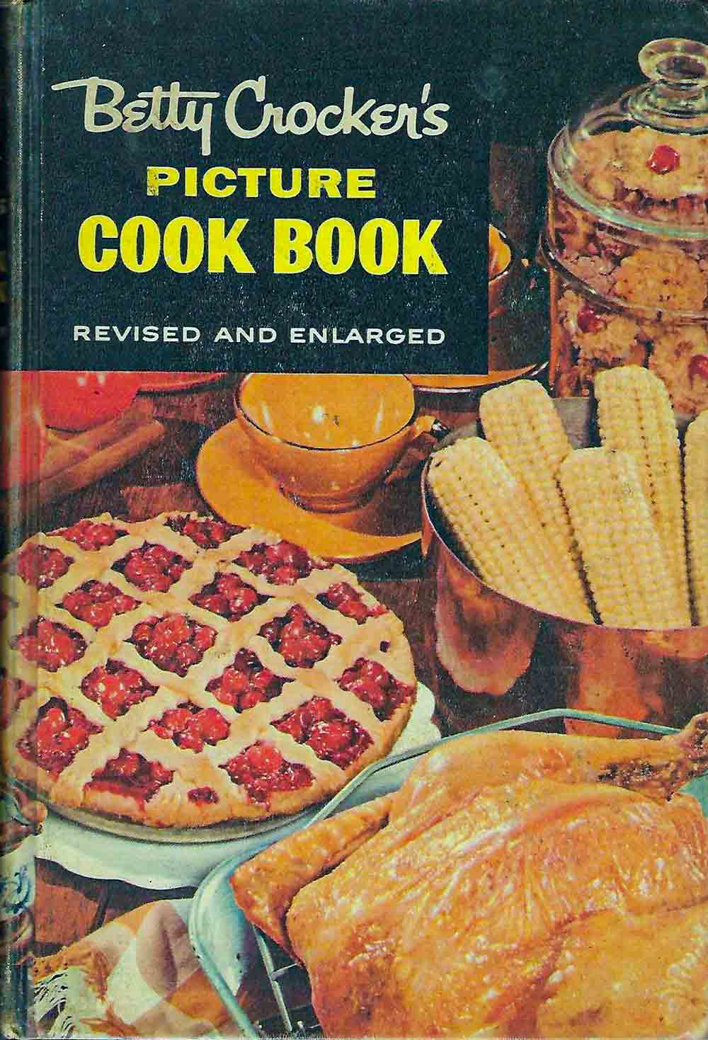 Betty Crocker's Picture Cookbook.