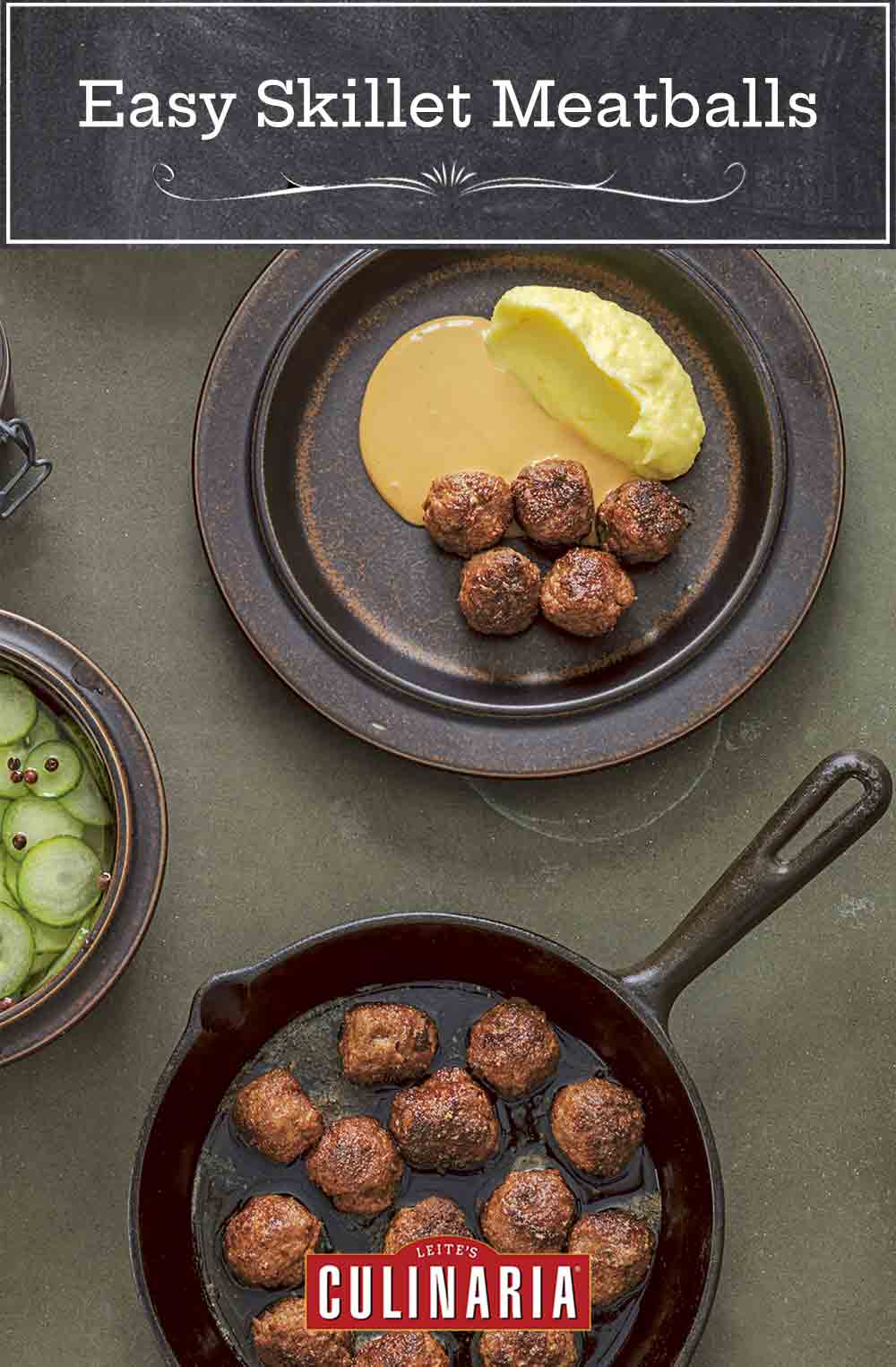 A cast-iron skillet filled with easy skillet meatballs, and a plate of meatballs with some sauce and mashed potatoes