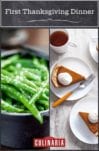 Images of two first Thanksgiving dinner recipes -- pan-fried green beans and maple pumpkin pie.