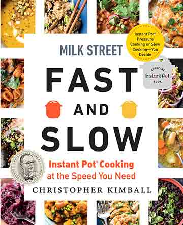 Buy the Milk Street Fast and Slow cookbook
