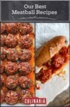 Images of 2 of 13 meatball recipes including chorizo meatballs, and meatball subs.