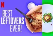 Advertisement for Netflix's new "Best Leftovers Ever" show.