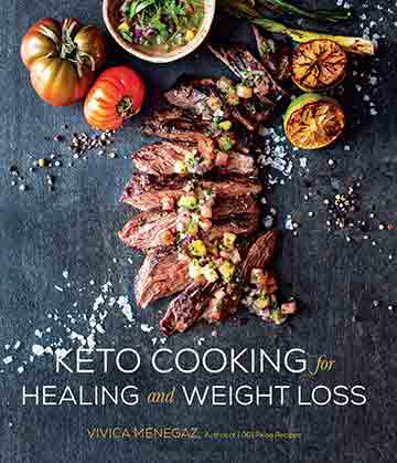 Buy the Keto Cooking for Healing and Weight Loss cookbook
