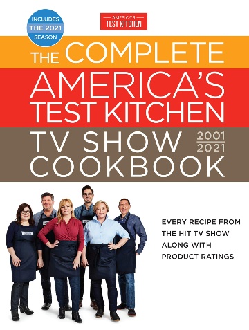 The Complete America's Test Kitchen Cookbook 2001-2021