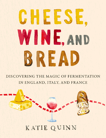 Buy the Cheese, Wine, and Bread cookbook