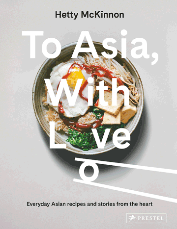 To Asia, with Love Cookbook