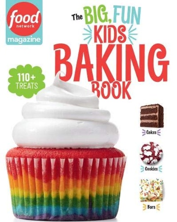 The Big Fun Kids Baking Book