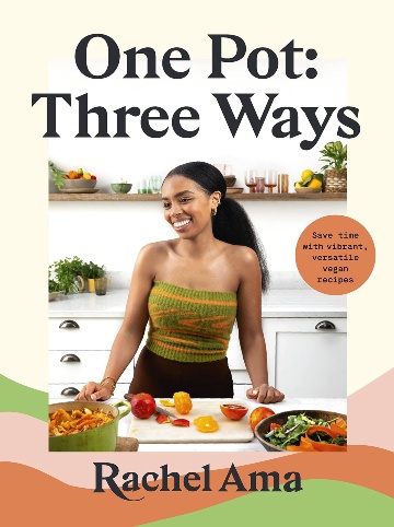 One Pot: Three Ways Cookbook