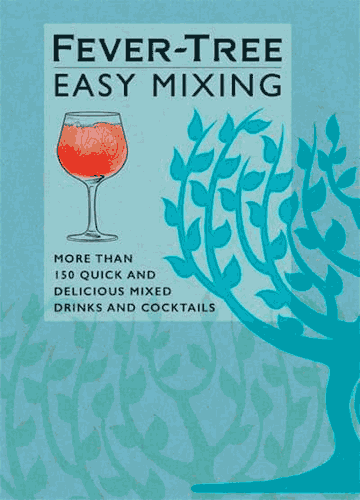 Buy the Fever Tree Easy Mixing cookbook