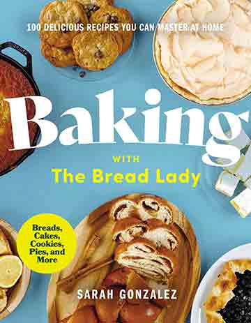 Buy the Baking with the Bread Lady cookbook