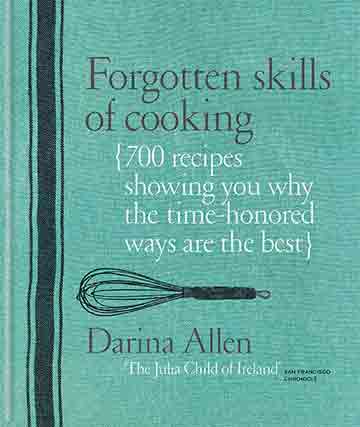 Forgottn Skills of Cooking Cookbook