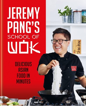 Buy the Jeremy Pang’s School of Wok cookbook