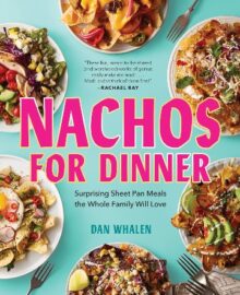Nachos for Dinner Cookbook