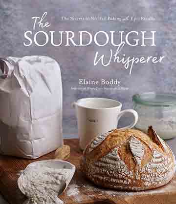 The Sourdough Whisperer Cookbook