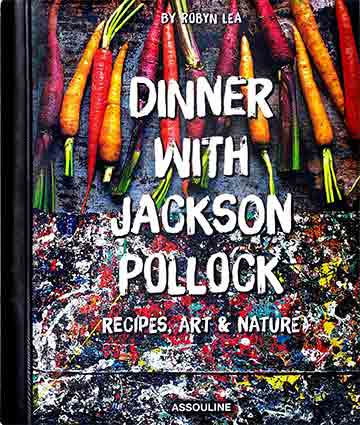 Buy the Dinner with Jackson Pollock cookbook