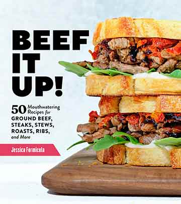 Beef It Up! Cookbook