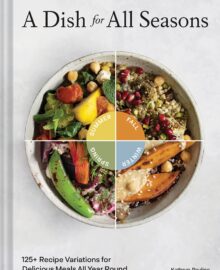 A Dish for All Seasons Cookbook