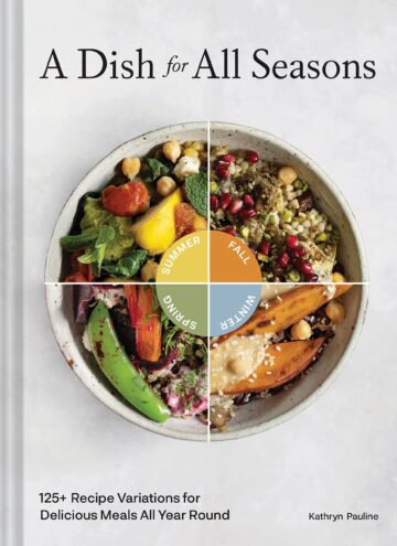A Dish for All Seasons Cookbook