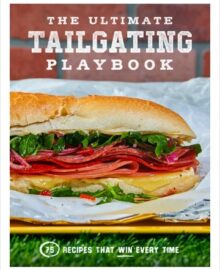 The Ultimate Tailgating Playbook