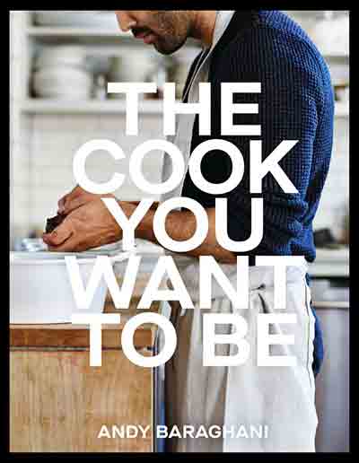 Buy the The Cook You Want to Be cookbook
