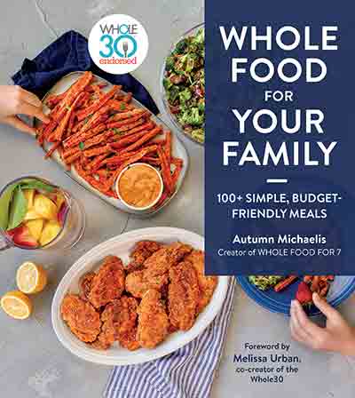 Whole Food for Your Family Cookbook