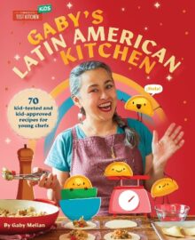 Gaby's Latin American Kitchen Cookbook