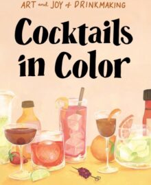 Cocktails in Color Cookbook