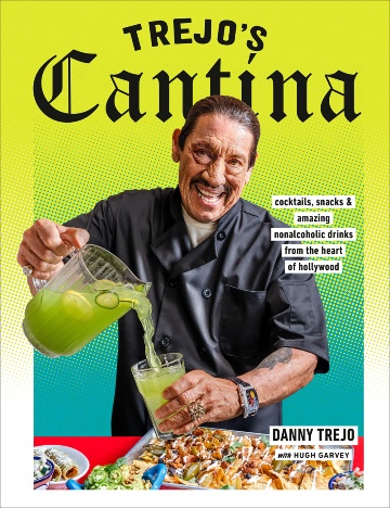 Trejo's Cantina Cookbook