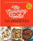 The Slimming Foodie in Minutes Cookbook