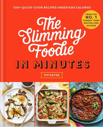 The Slimming Foodie in Minutes Cookbook