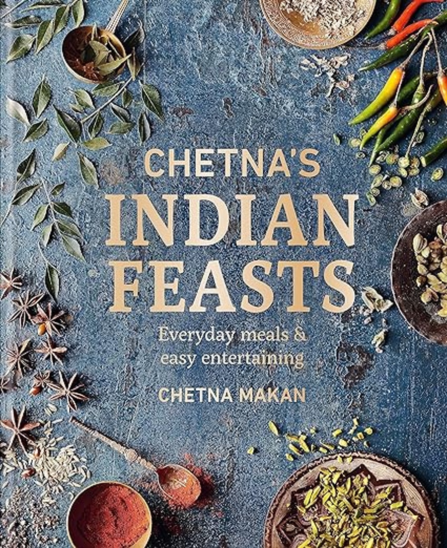 Chetna's Indian Feasts Cookbook.