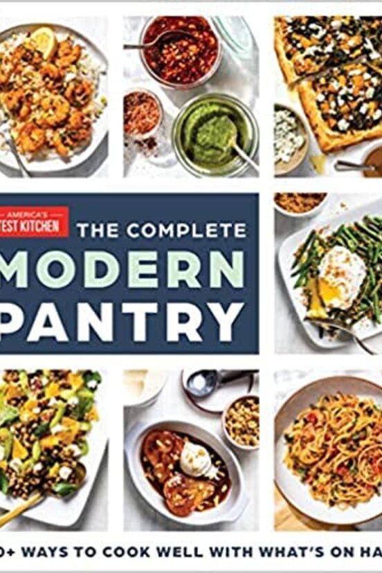 The Complete Modern Pantry Cookbook.
