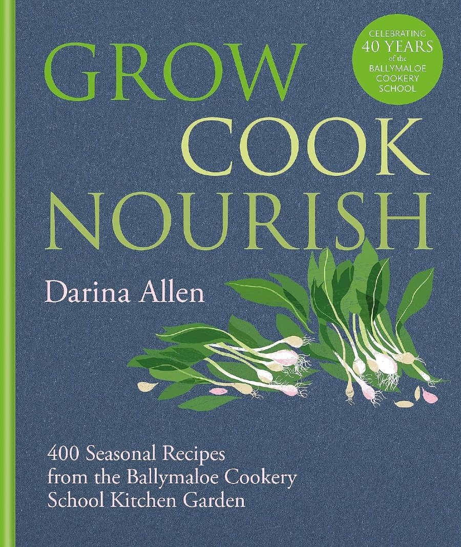 Grow Cook Nourish Cookbook.