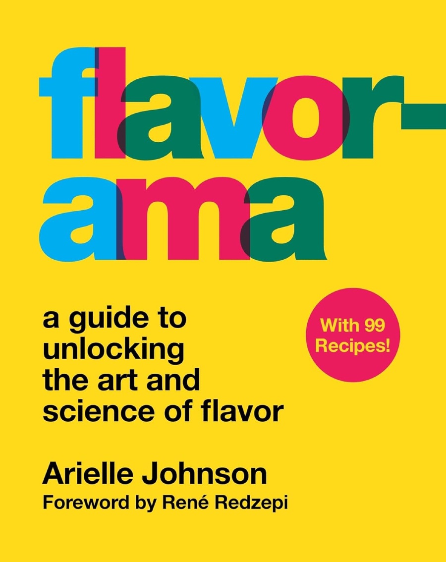 Flavorama Cookbook.