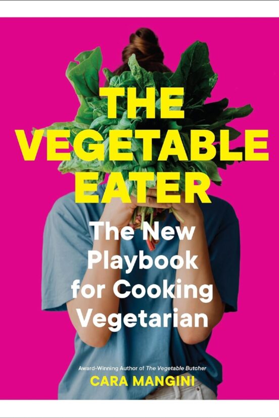 The Vegetable Eater Cookbook.