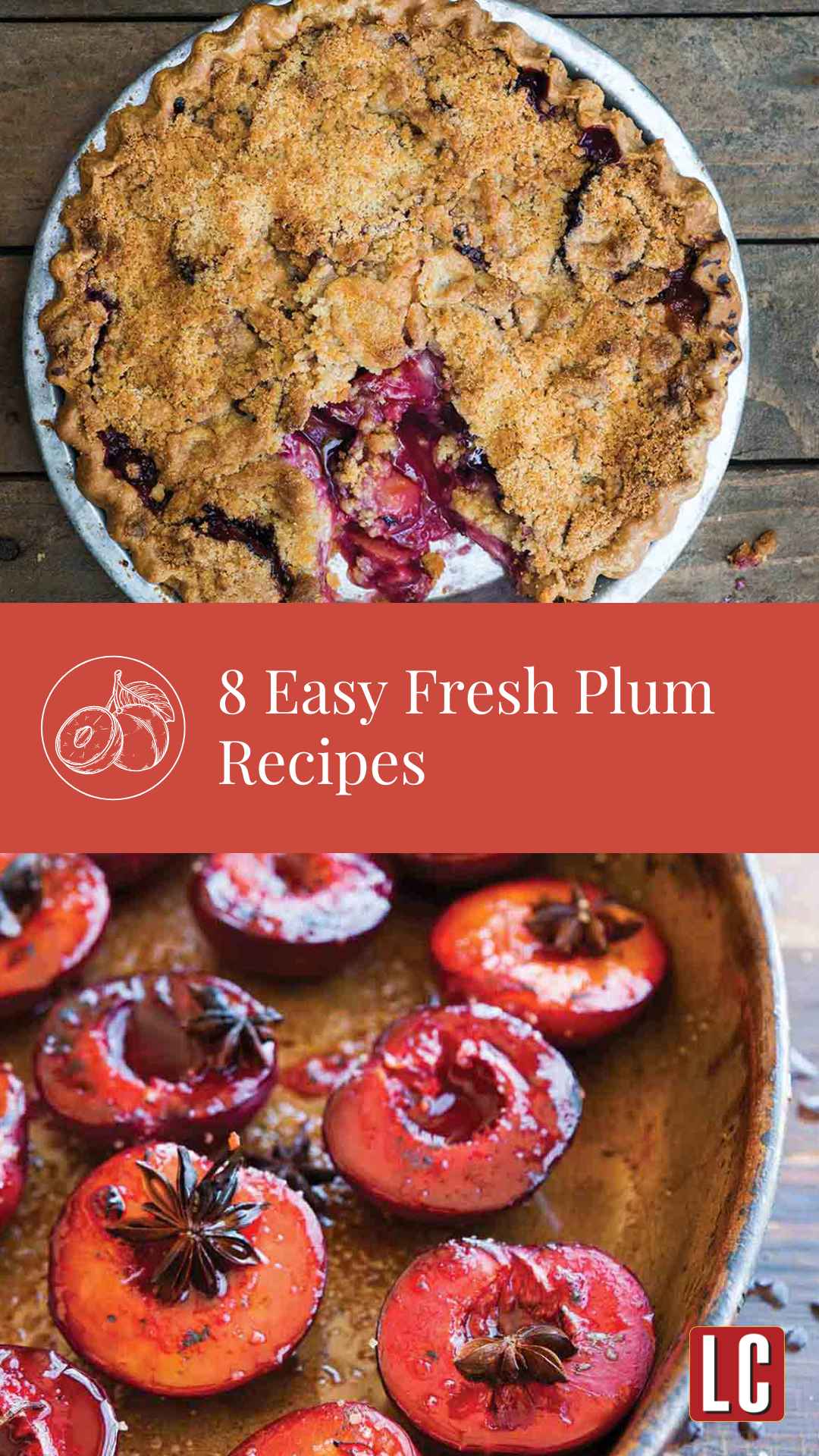 A plum crumble pie and a dish of roasted plums.