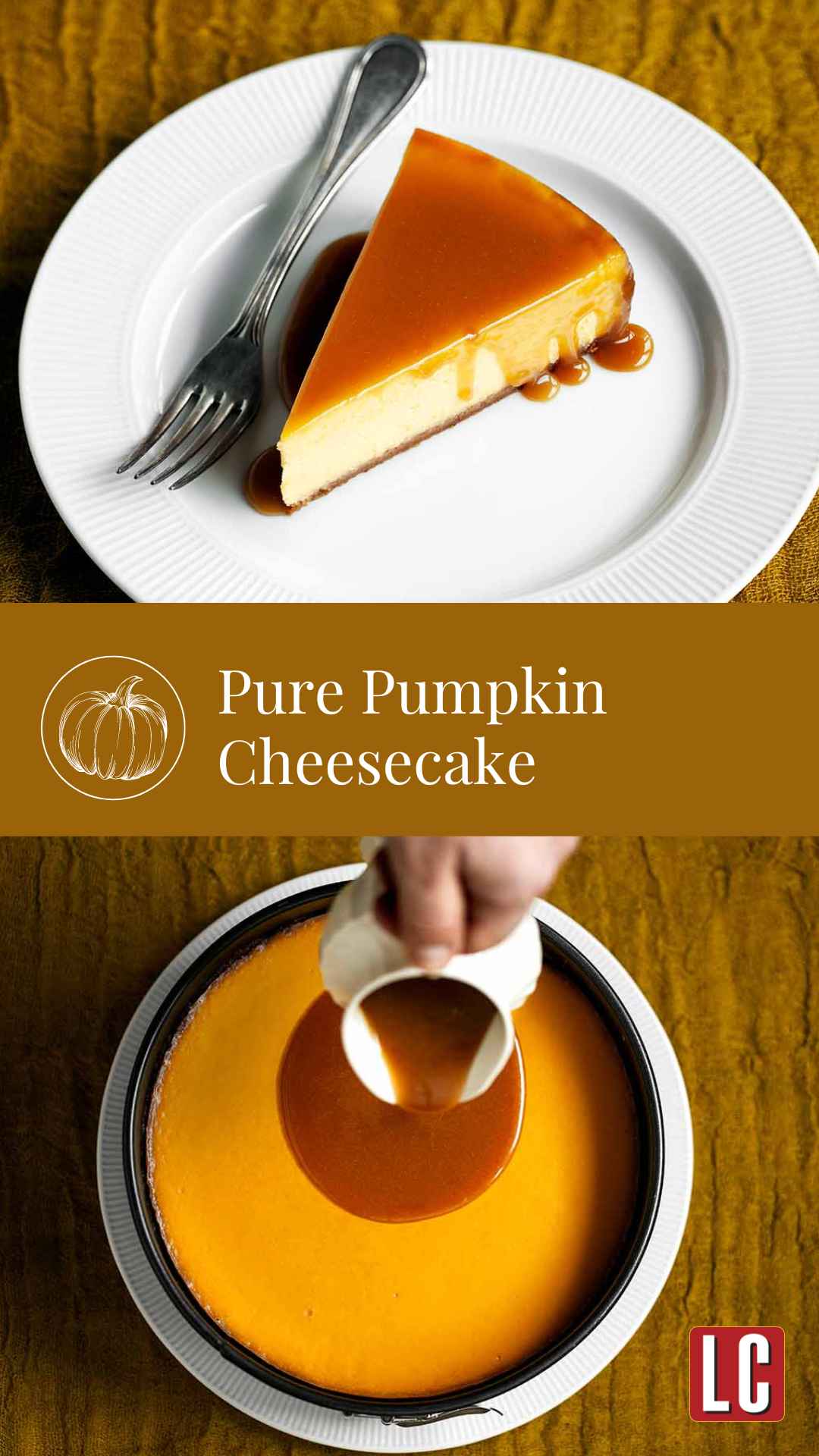 A slice of pumpkin cheesecake with caramel glaze drizzled over the top on a white plate and a person pouring glaze over a whole cheesecake.