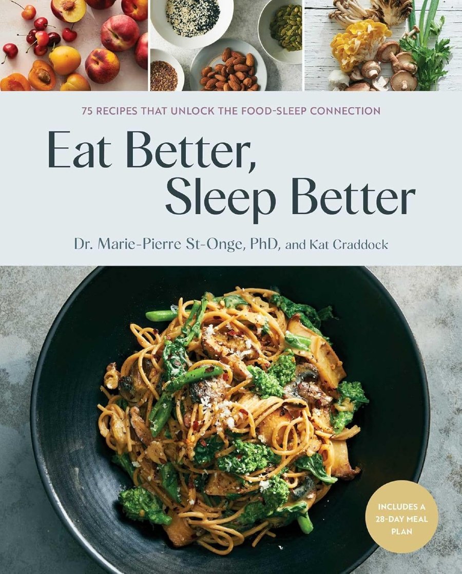 Eat Better Sleep Better Cookbook.