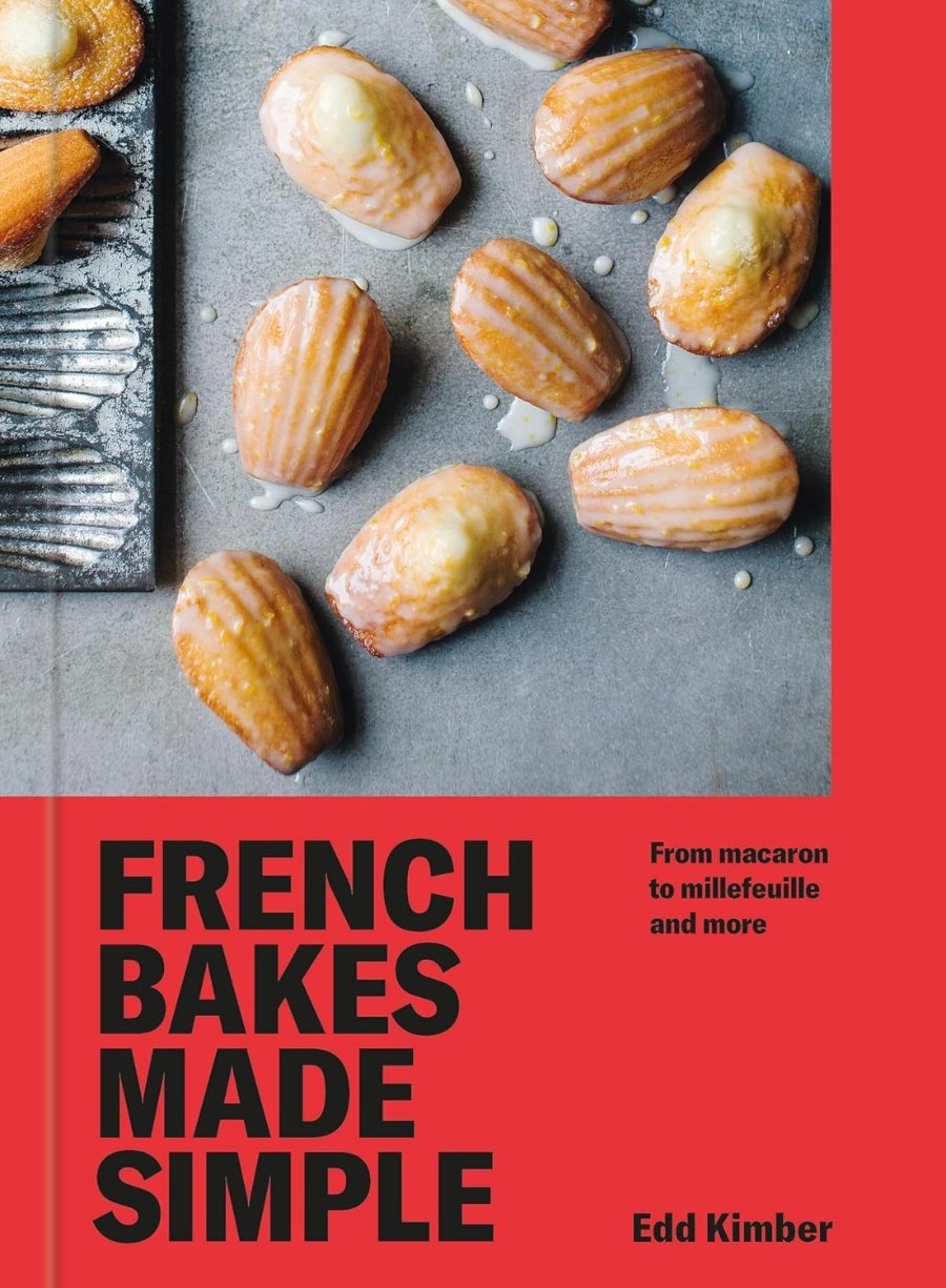 French Bakes Made Simple Cookbook.