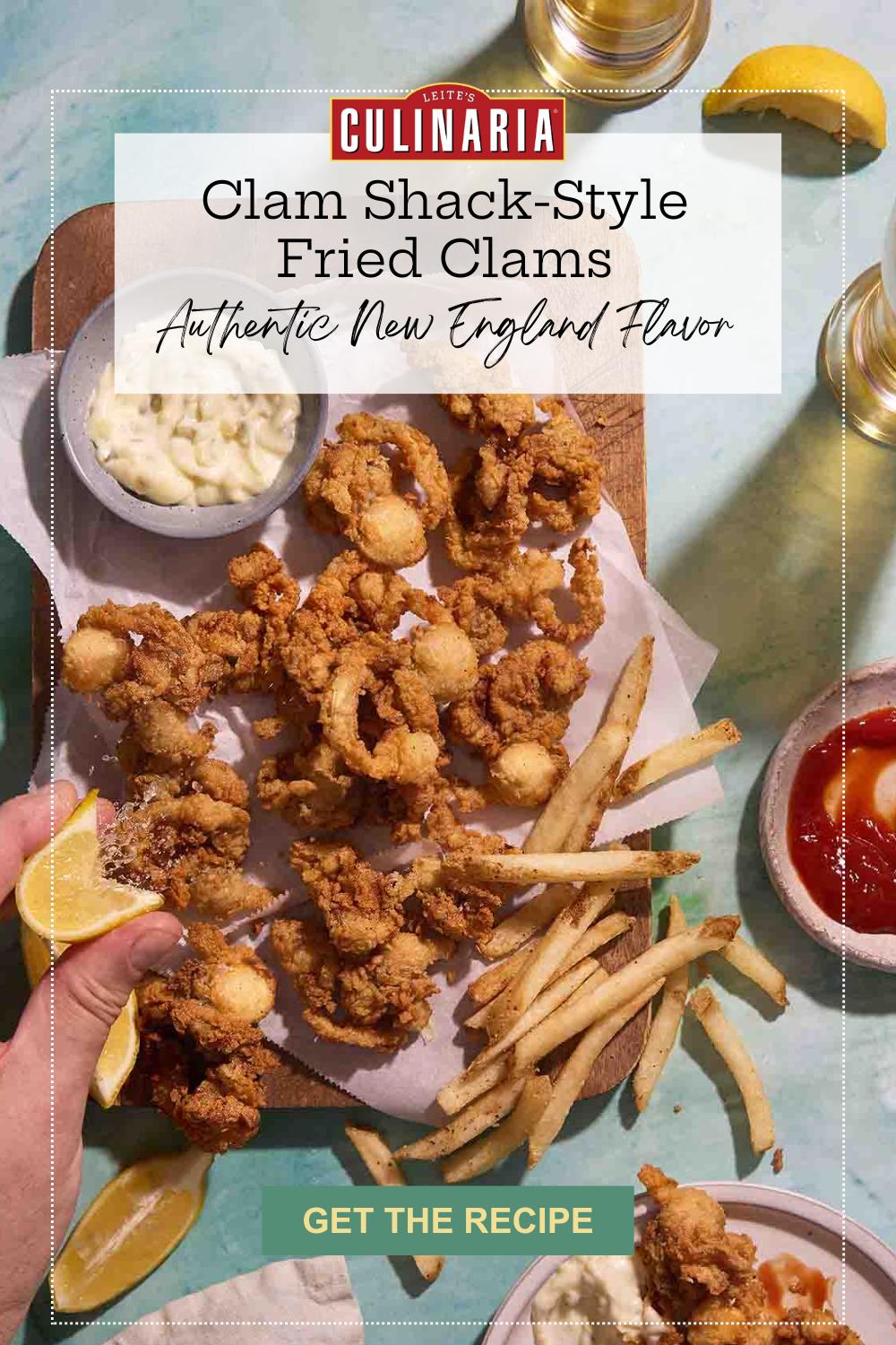 A Pinterest pin featuring crispy fried clams and fries with text "Clam Shack-Style Fried Clams, Authentic New England Flavor" and Leite's Culinaria branding.