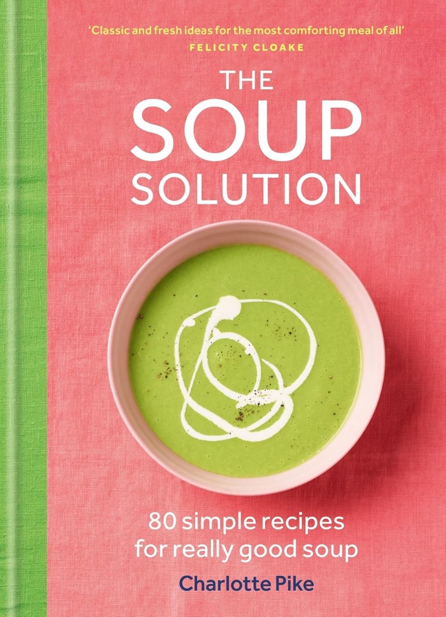 The Soup Solution Cookbook.