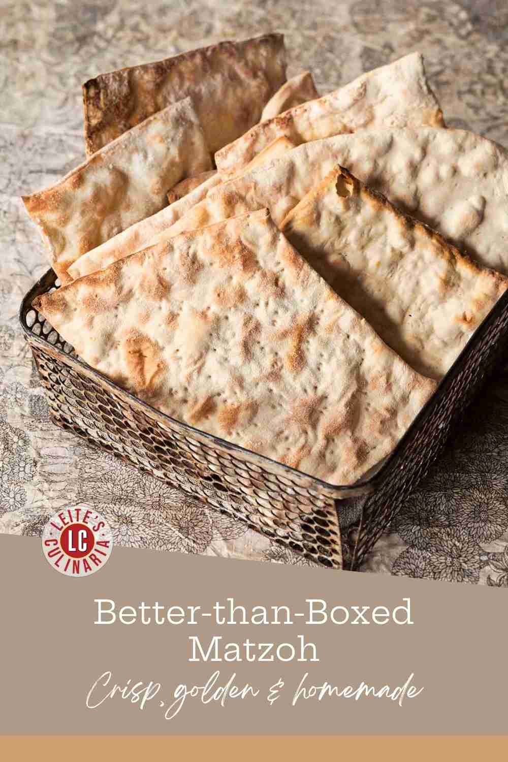 Golden brown, bubbly homemade matzoh crackers stacked in a metal wire basket.