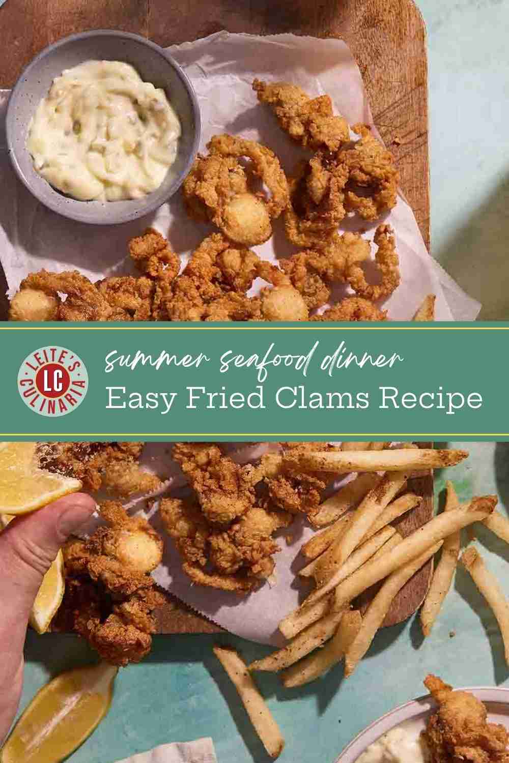 A Pinterest pin of fried clams and fries on a red banner, with text "crispy summer dinner, Easy Fried Clams Recipe" and Leite's Culinaria branding.