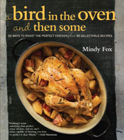 Buy the A Bird in the Oven and Then Some cookbook