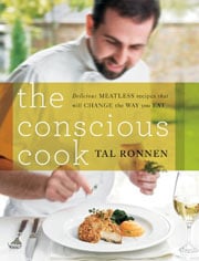 The Conscious Cook by Tal Ronnen