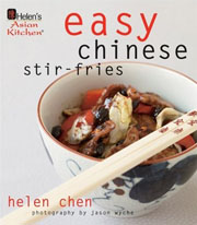 Kitchen: Easy Chinese Stir-Fries by Helen Chen