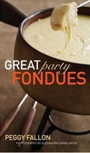 Great Party Fondues by Peggy Fallon