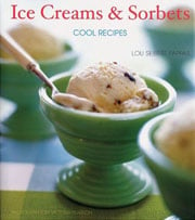 Ice Creams & Sorbet by Lou Seibert Pappas